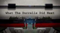 Durrellovi: Jak to bylo dál
