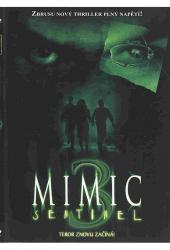 Mimic III: Sentinel