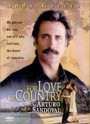 Pro lásku či pro vlast: Příběh Artura Sandovala