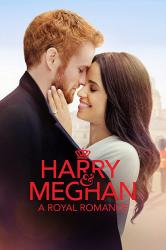 Harry a Meghan - Kráľovská romanca